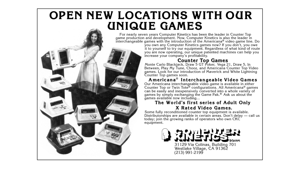 An ad for Computer Kinetics entire line of games, including counter top games, Americana, and "the world's first series of adult only X rated video games."