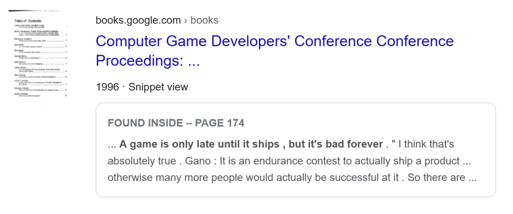 GDC 1996: "A game is only late until it ships, but it's bad forever."