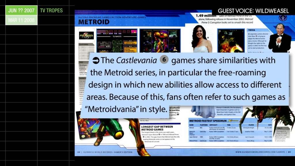 "The Castlevania games share similarities with the Metroid series, in particular the free-roaming design in which new abilities allow access to different areas. Because of this, fans often refer to such games as 'Metroidvania' in style."